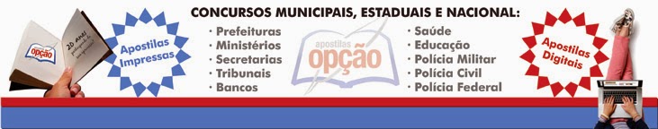 Apostilas para concursos em todo Brasil, clique e confira!