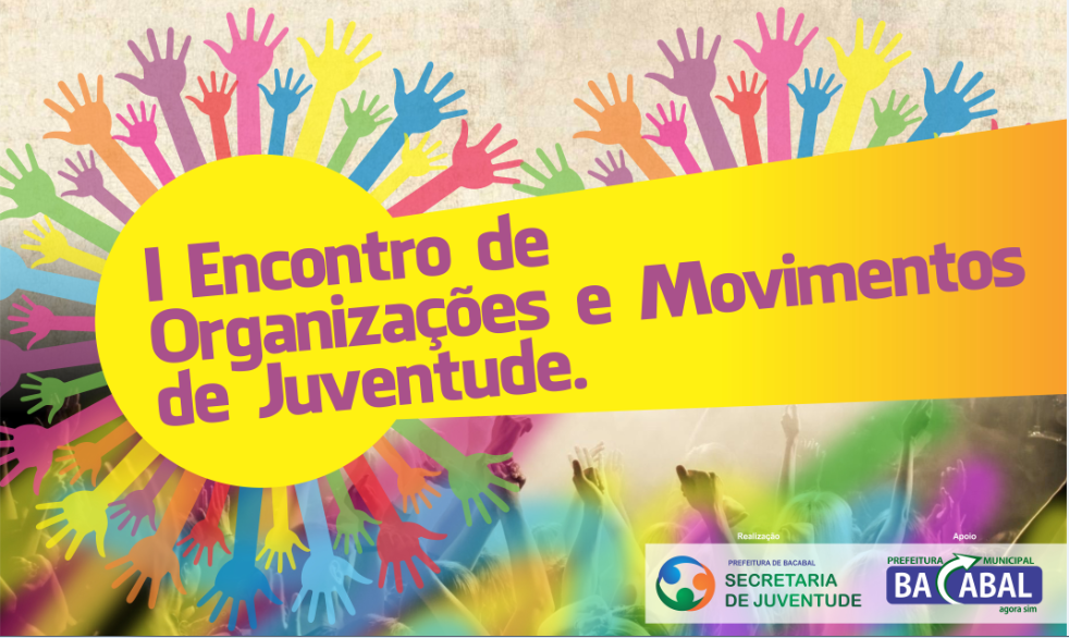 Convite para o I Encontro de Organizações e Movimentos de Juventude de Bacabal – MA