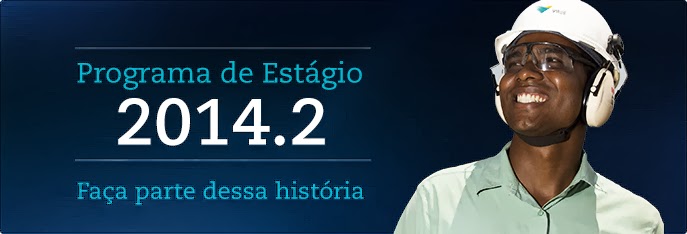 Inscrições para o Programa de Estágio 2014.2 da Vale com 369 vagas em sete estados
