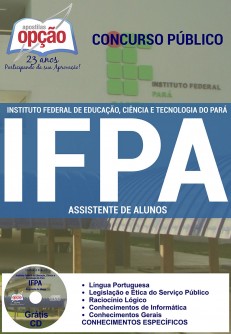 Apostila para cargo de Assistente de Alunos - Concurso Instituto Federal Pará - IFPA