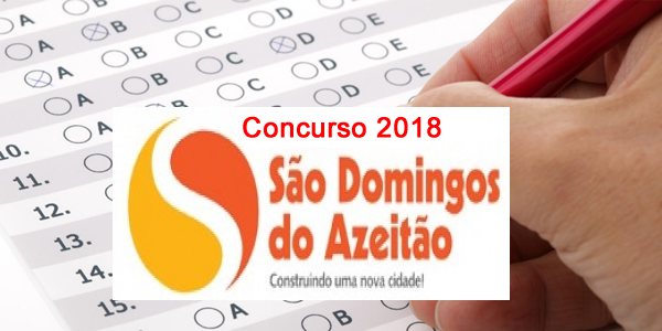 Edital do concurso 2018 da Prefeitura de São Domingos do Azeitão – MA