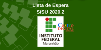 IFMA convoca candidatos da lista de espera do SiSU 2020.2 para manifestar interesse pelas vagas