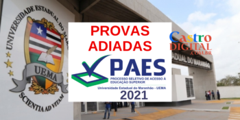 UEMA suspende provas do PAES 2021 por causa da Pandemia