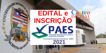 Edital e inscrição do vestibular PAES 2021 – UEMA e UEMASUL