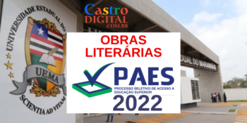 Obras literárias do PAES 2022: Vestibular UEMA e UEMASUL