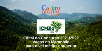 Edital do concurso 2021/2022 do ICMBio com vagas no Maranhão