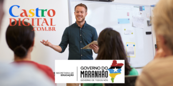 Seduc-MA abre seletivo para contrato de professores no Maranhão – Edital 19/2022