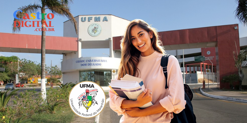 UFMA abre inscrição para vagas em cursos de graduação edital Castro Digital