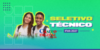 Edital e inscrição do seletivo 2027 do IFMA para cursos técnicos